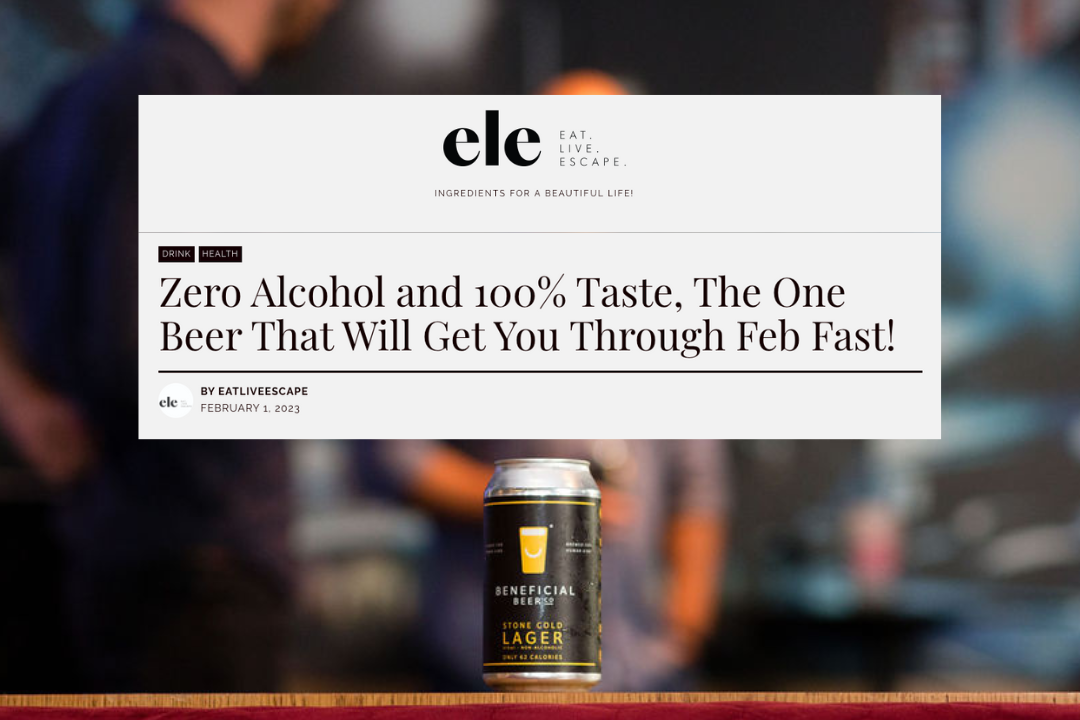 Zero Alcohol and 100% Taste, The One Beer That Will Get You Through Feb Fast!